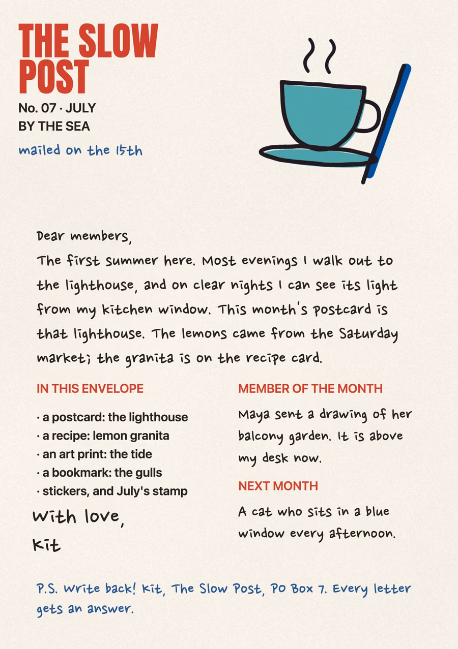 An A5 letter headed "THE SLOW POST, No. 07, JULY, BY THE SEA", with a drawing of a teacup, a handwritten letter to members, a list of what is in the envelope, a member of the month, next month’s theme, and a P.S.