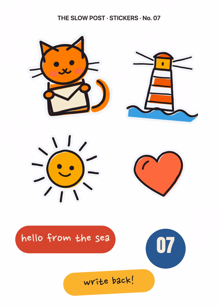 A sticker sheet: a cat holding an envelope, a lighthouse, a smiling sun and a heart, and three word stickers: "hello from the sea", "07" and "write back!"